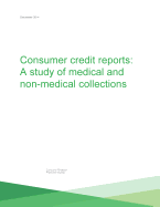 Consumer credit reports: A study of medical and non-medical collections