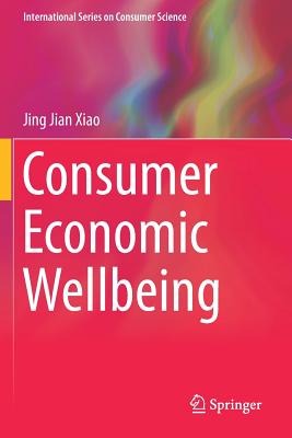 Consumer Economic Wellbeing - Xiao, Jing Jian