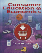 Consumer Education and Economics, Student Edition