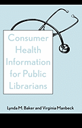 Consumer Health Information for Public Librarians