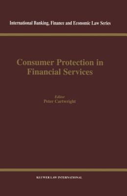 Consumer Protection in Financial Services - Cartwright, Peter