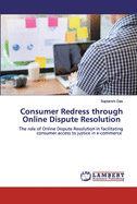 Consumer Redress through Online Dispute Resolution