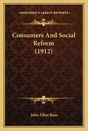 Consumers and Social Reform (1912)