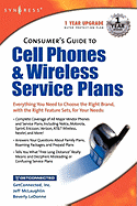 Consumers Guide to Cell Phones and Wireless Service Plans