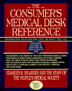 Consumer's Medical Desk Reference: Information Your Doctor Can't or Won't Tell - Inlander, Charles B, and Lasok, and Anlander, Charles B