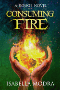 Consuming Fire