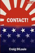 Contact!: A Novel of the Pacific War