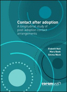 Contact After Adoption: A Longitudinal Study of Post-Adoption Contact Arrangements