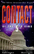 Contact of the 5th Kind