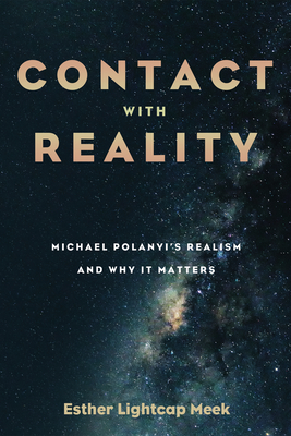 Contact with Reality - Meek, Esther Lightcap