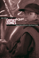 Contact Zones: Memory, Origin, and Discourse in Black Diasporic Cinema