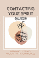 Contacting Your Spirit Guide: Improving Lives With Ancient Mystical Principles: Personality Development Stages