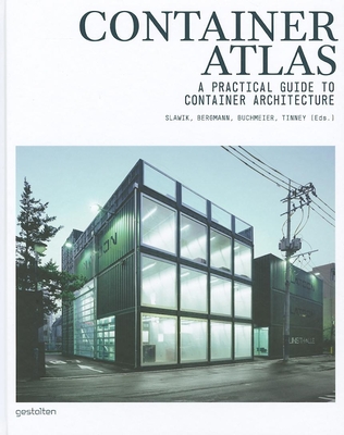 Container Atlas: A Practical Guide to Container Architecture - Buchmeier, M (Editor), and Slawik, H (Editor)