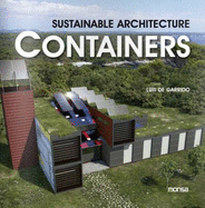 Containers: Sustainable Architecture - Garrido, Luis de