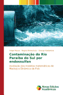 Contamina??o do Rio Para?ba do Sul por endossulfan