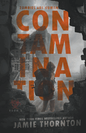 Contamination: Zombies Are Human, Book One