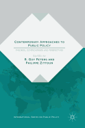 Contemporary Approaches to Public Policy: Theories, Controversies and Perspectives