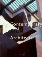 Contemporary Asian Architects: Vol. 1