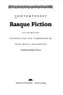 Contemporary Basque Fiction: An Anthology - Lasagabaster, Jesus Maria, and Morris, Michael (Translated by)