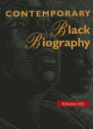 Contemporary Black Biography: Profiles from the International Black Community