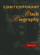 Contemporary Black Biography: Profiles from the International Black Community