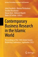 Contemporary Business Research in the Islamic World: Proceedings of the 14th Global Islamic Marketing Conference, September 2023