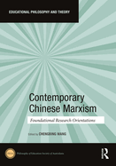 Contemporary Chinese Marxism: Foundational Research Orientations