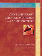 Contemporary Chinese Medicine and Acupuncture