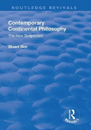 Contemporary Continental Philosophy: The New Scepticism