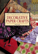 Contemporary Crafts: Decorative Paper Crafts