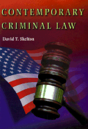 Contemporary Criminal Law - Skelton, David