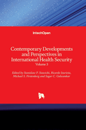 Contemporary Developments and Perspectives in International Health Security: Volume 3