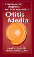 Contemporary Diagnosis and Management of Otitis Media