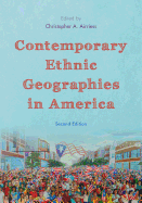 Contemporary Ethnic Geographies in America