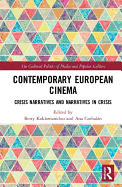 Contemporary European Cinema: Crisis Narratives and Narratives in Crisis