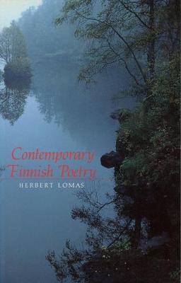 Contemporary Finnish Poetry - Lomas, Herbert