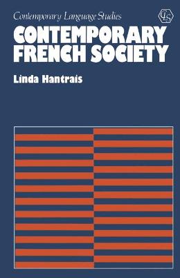 Contemporary French Society - Hantrais, Linda
