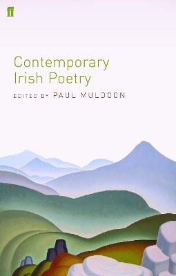 Contemporary Irish Poetry - Muldoon, Paul