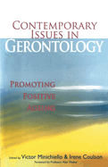 Contemporary Issues in Gerontology: Promoting Positive Ageing