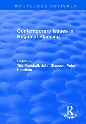 Contemporary Issues in Regional Planning - Glasson, John