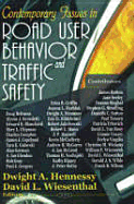 Contemporary Issues in Road User Behavior and Traffic Safety - Hennessy, Dwight A