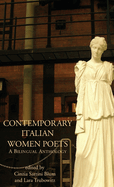 Contemporary Italian Women Poets: A Bilingual Anthology