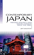 Contemporary Japan: History, Politics, and Social Change Since the 1980s
