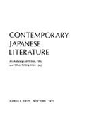 Contemporary Japanese Literature: An Anthology of Fiction, Film, and Other Writing Since 1945