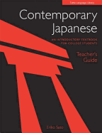 Contemporary Japanese Teacher's Guide: An Introductory Textbook for College Students