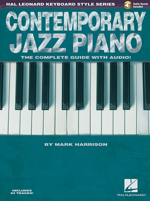 Contemporary Jazz Piano: Hal Leonard Keyboard Style Series - Harrison, Mark