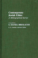 Contemporary Jewish Ethics: A Bibliographical Survey