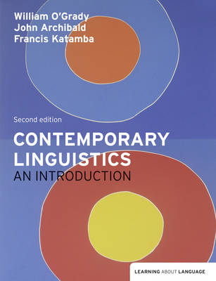 Contemporary Linguistics: An Introduction - Katamba, Francis, and O'Grady, William, and Archibald, John