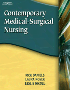 Contemporary Medical-Surgical Nursing - Daniels, Rick, RN, and Nosek, Laura John, and Nicoll, Leslie H, PhD, MBA, RN, Faan