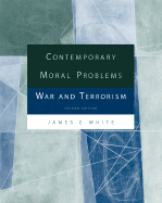 Contemporary Moral Problems: War and Terrorism